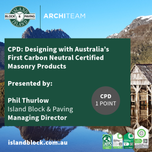 CPD – Island Block & Paving -Designing with Australia’s First Carbon Neutral Certified Masonry Products